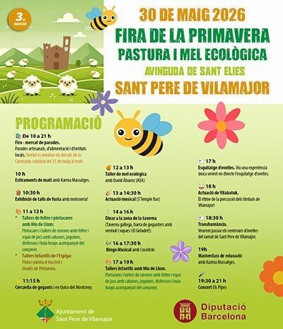 FIRA DE LA PRIMAVERA, LA PASTURA I LA MEL ECOL&Ograve;GICA 2026&nbsp; SANT PERE DE VILAMAJOR